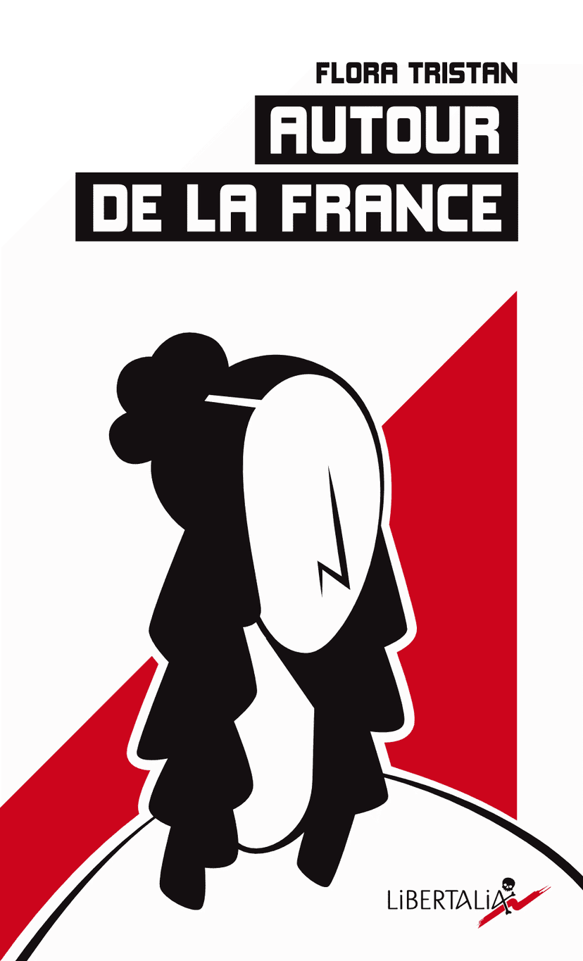 Autour de la France de Floran Tristan annoté et préparé par Michèle Audin