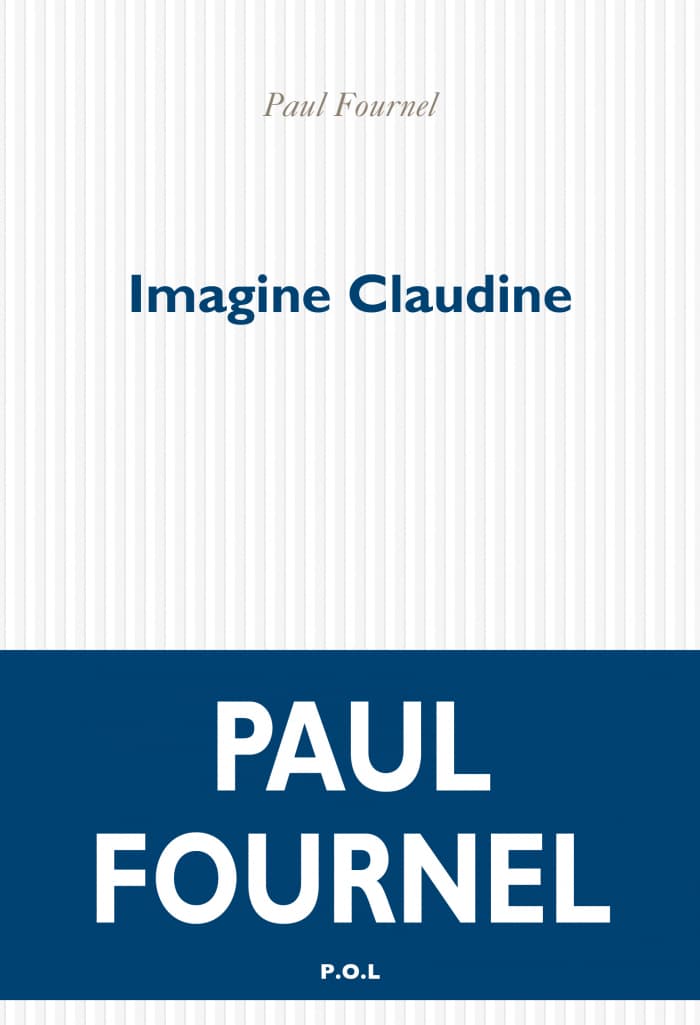 Imagine Claudine de Paul Fournel