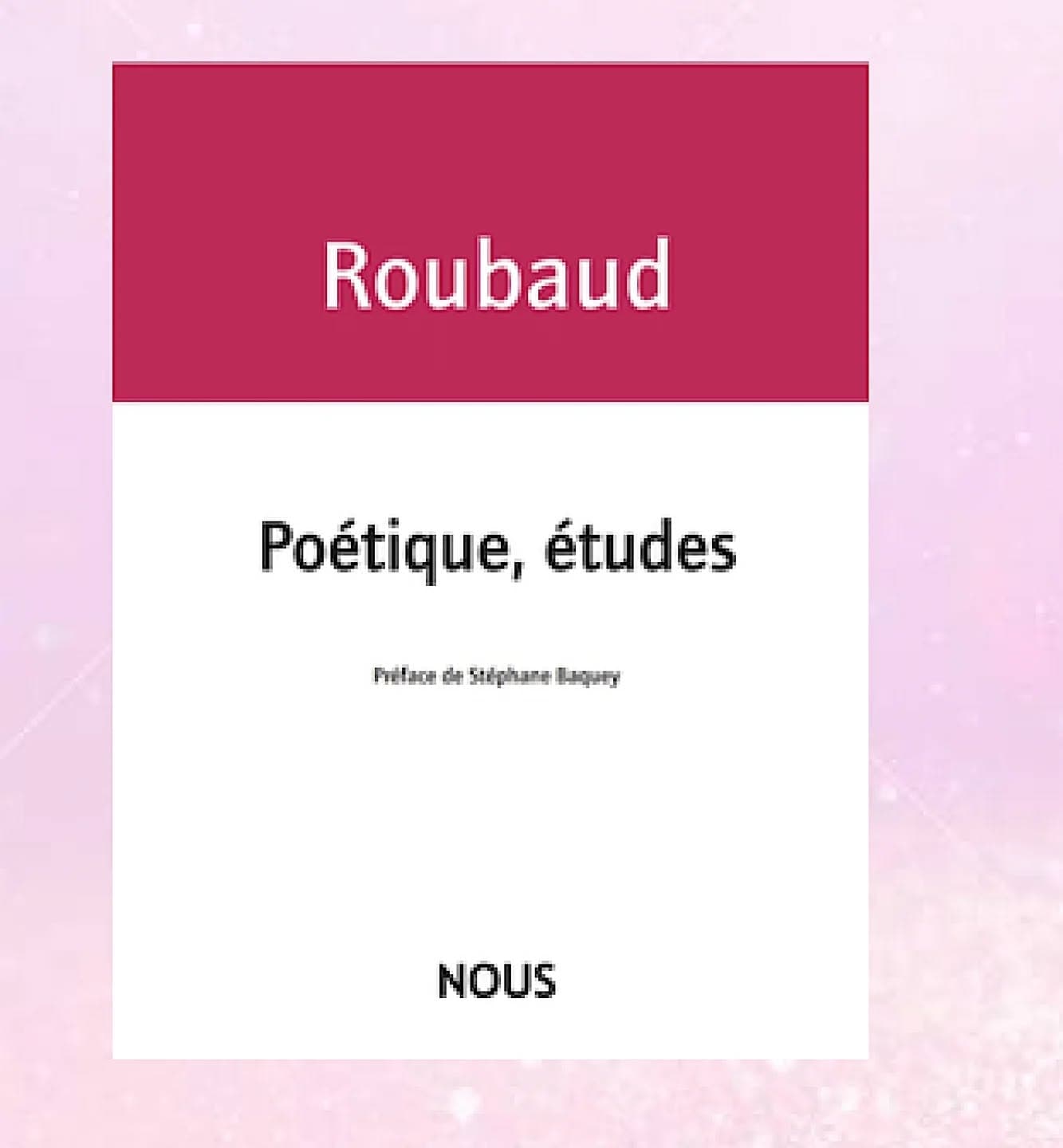 OULIPIENS EN LIBRAIRIE : Jacques ROUBAUD "Poétique, études" (éditions Nous) Préface de Stéphane Baquey Poétique, études rassemble 35 textes écrits par Jacques Roubaud sur près de cinquante ans. Parfois savants, souvent d’une grande clarté introductive, les textes qui composent ce livre frappent par leur très grande diversité d’approches, de thèmes, de styles. On y trouve des réflexions sur la poétique et sur la situation de la poésie contemporaine, des études sur le vers, sur la narration et le conte, sur le rapport entre poésie et mathématique. Mais aussi des considérations sur la prose et le roman, sur la difficulté supposée de la poésie, sur la traduction, sur la lecture, sur l’art de la liste, ainsi que des textes sur l’Oulipo, sur la mémoire et les arts de mémoire, sur la poésie médiévale japonaise et la poésie américaine du vingtième siècle. Affirmation et défense de la poésie, ce livre-somme révèle l’élaboration et les étapes d’une poétique, ainsi que l’ampleur des recherches de Jacques Roubaud sur la poésie. Le poète y développe les thèses, les analyses et les principes qui ont à la fois guidé toute son œuvre et modifié le paysage réflexif de la poésie française. #jacquesroubaud #poésiefrançaise #oulipo #éditionsnous